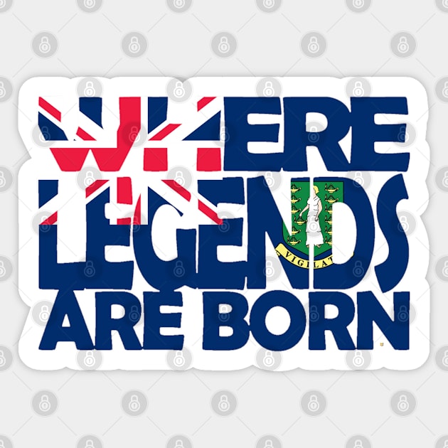 British Virgin Islands - Where Legends Are Born - Soca Mode Sticker by Soca-Mode